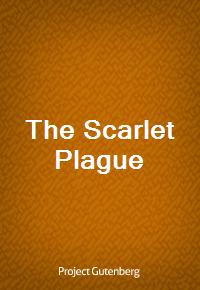 The Scarlet Plague (Ŀ̹)