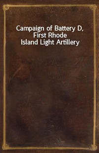 Campaign of Battery D, First Rhode Island Light Artillery (커버이미지)