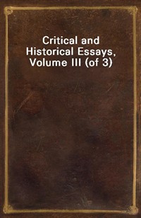 Critical and Historical Essays, Volume III (of 3) (커버이미지)