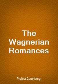 The Wagnerian Romances (Ŀ̹)