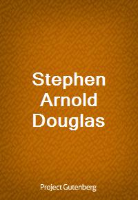 Stephen Arnold Douglas (Ŀ̹)