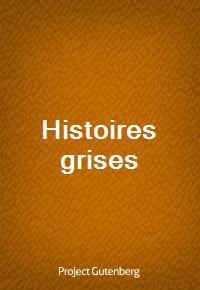 Histoires grises (커버이미지)