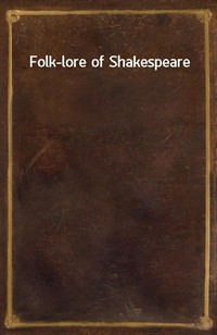 Folk-lore of Shakespeare (커버이미지)