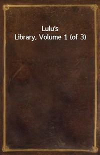 Lulu's Library, Volume 1 (of 3) (Ŀ̹)