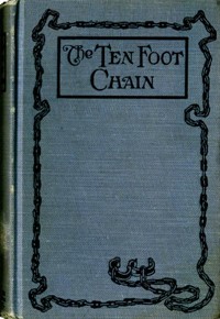 The Ten-foot Chain; or, Can Love Survive the Shackles? A Unique Symposium (Ŀ̹)