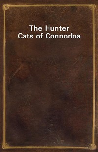 The Hunter Cats of Connorloa (Ŀ̹)