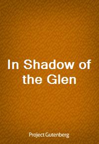 In Shadow of the Glen (커버이미지)