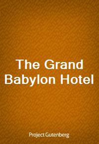 The Grand Babylon Hotel (Ŀ̹)