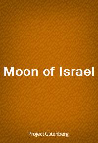 Moon of Israel (Ŀ̹)