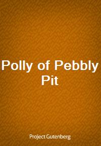 Polly of Pebbly Pit (Ŀ̹)