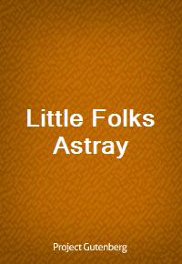 Little Folks Astray (Ŀ̹)