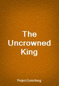 The Uncrowned King (Ŀ̹)