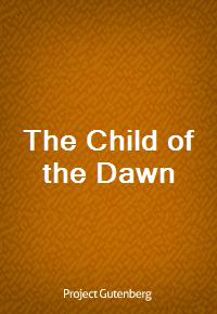 The Child of the Dawn (Ŀ̹)