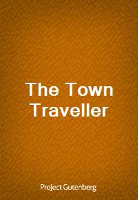 The Town Traveller (Ŀ̹)