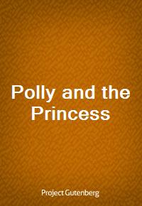 Polly and the Princess (Ŀ̹)