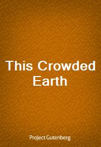 This Crowded Earth (Ŀ̹)