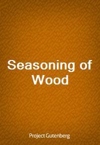 Seasoning of Wood (Ŀ̹)