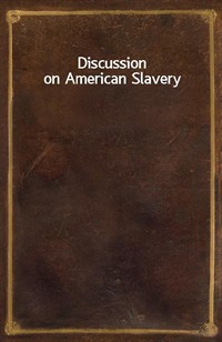 Discussion on American Slavery (커버이미지)