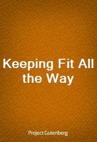 Keeping Fit All the Way (커버이미지)