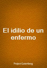 El idilio de un enfermo (커버이미지)
