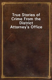 True Stories of Crime From the District Attorney's Office (Ŀ̹)