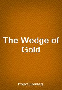 The Wedge of Gold (Ŀ̹)