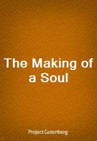 The Making of a Soul (Ŀ̹)