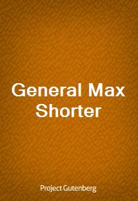 General Max Shorter (커버이미지)