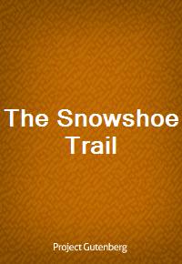 The Snowshoe Trail (Ŀ̹)