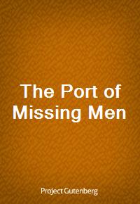 The Port of Missing Men (Ŀ̹)