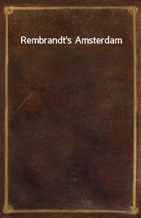 Rembrandt's Amsterdam (Ŀ̹)