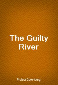 The Guilty River (Ŀ̹)