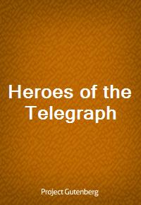 Heroes of the Telegraph (커버이미지)
