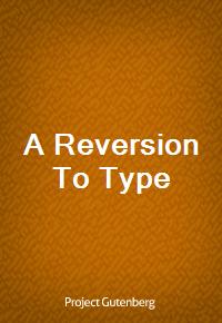 A Reversion To Type (커버이미지)