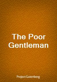 The Poor Gentleman (Ŀ̹)