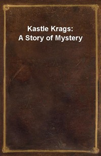 Kastle Krags: A Story of Mystery (커버이미지)