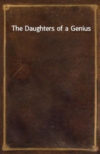 The Daughters of a Genius (Ŀ̹)