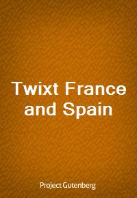 Twixt France and Spain (Ŀ̹)