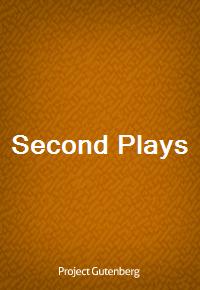 Second Plays (Ŀ̹)