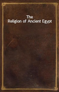 The Religion of Ancient Egypt (Ŀ̹)