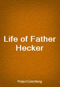 Life of Father Hecker (Ŀ̹)