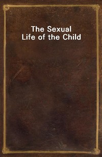 The Sexual Life of the Child (Ŀ̹)