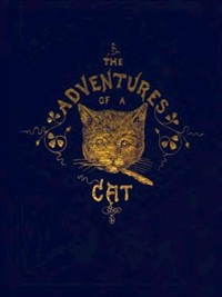 The Adventures of a Cat, and a Fine Cat Too! (Ŀ̹)