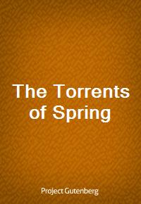 The Torrents of Spring (Ŀ̹)