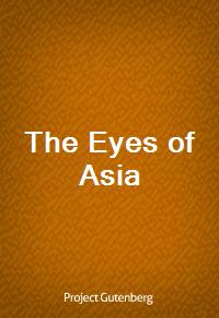 The Eyes of Asia (Ŀ̹)