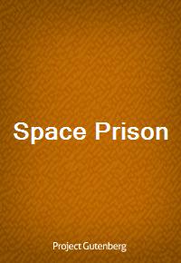 Space Prison (Ŀ̹)