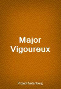 Major Vigoureux (Ŀ̹)