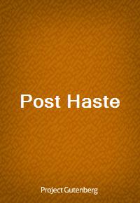 Post Haste (Ŀ̹)