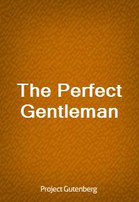 The Perfect Gentleman (Ŀ̹)