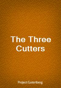 The Three Cutters (Ŀ̹)